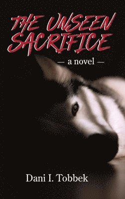 Unseen Sacrifice