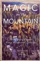 Glenn Weybright, John Tracy - Magic on the Mountain, Häftad. Tillgänglighet: Lägg i varukorg