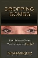 Nita Marquez - Dropping Bombs, Häftad