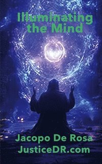 bokomslag Illuminating the Mind: The Transformative Power of Visualization Meditation