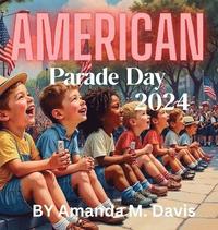 bokomslag American Parade Day 2024