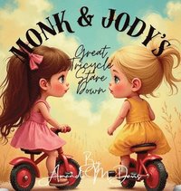 bokomslag Monk & Jody's Great Tricycle Stare Down