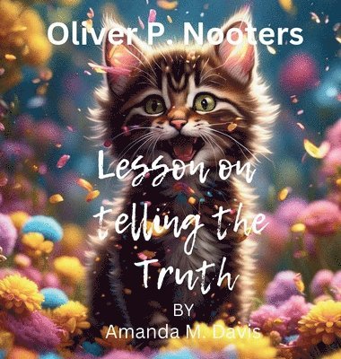 bokomslag Oliver P. Nooters Lesson on Telling the Truth