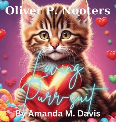 bokomslag Oliver P. Nooters Loving Purr-Suit
