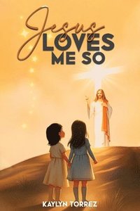 bokomslag Jesus Loves Me So