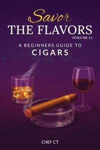 bokomslag Savor The Flavors: Volume 2