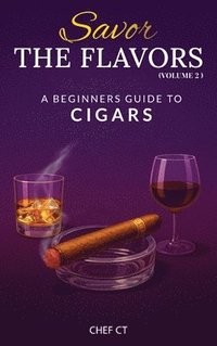 bokomslag Savor The Flavors: Volume 2