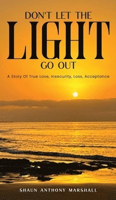 Don't Let The Light Go Out