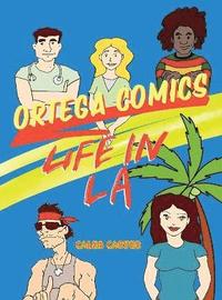 bokomslag Ortega Comics - Life in La