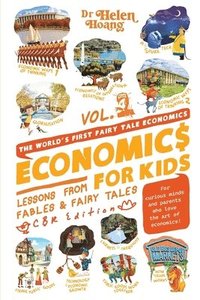 bokomslag Economics for Kids: Lesson from Fables & Fairy Tales