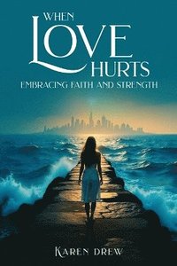 bokomslag When Love Hurts