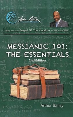 Messianic 101: The Essentials