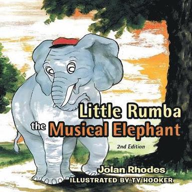 bokomslag Little Rumba the Musical Elephant