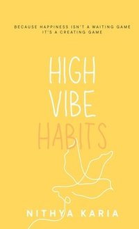 bokomslag High Vibe Habits