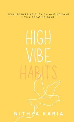bokomslag High Vibe Habits