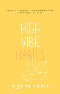 bokomslag High Vibe Habits