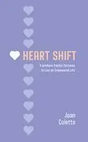 Joan Coletto - Heart Shift, Inbunden. Tillgänglighet: Lägg i varukorg