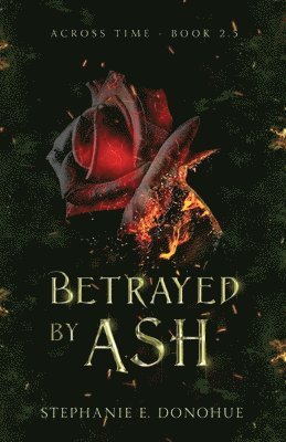 Betrayed by Ash