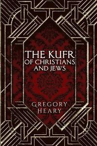 bokomslag Kufr of Christians and Jews