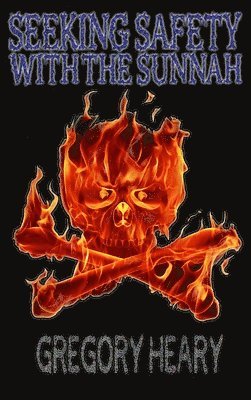 Seeking Safety with the Sunnah