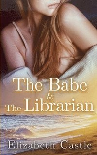 bokomslag The Babe & The Librarian