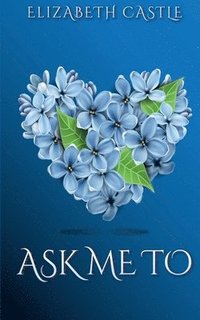 bokomslag Ask Me To