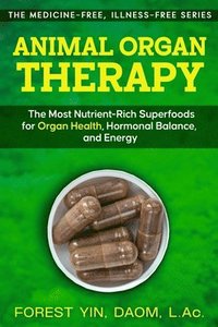 bokomslag Animal Organ Therapy