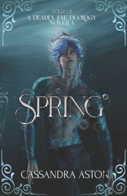 Cassandra Aston - Spring, Häftad