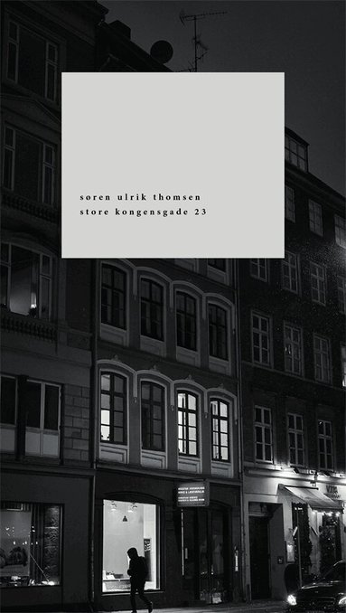 Soren Ulrik Thomsen - Store Kongensgade 23, Häftad