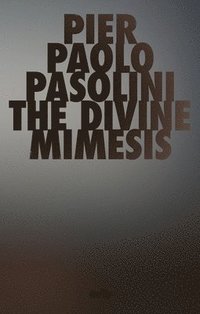 bokomslag The Divine Mimesis