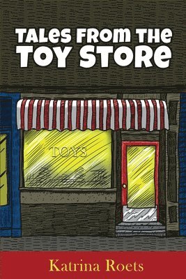 Katrina Roets, Katrina Roets - Tales from the Toy Store, Häftad