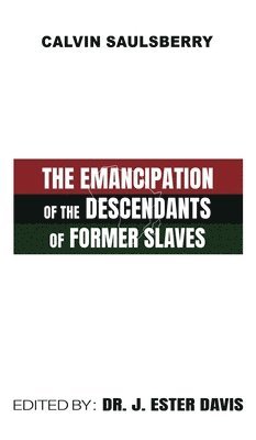 bokomslag Emancipation of the Descendants of Former Slaves
