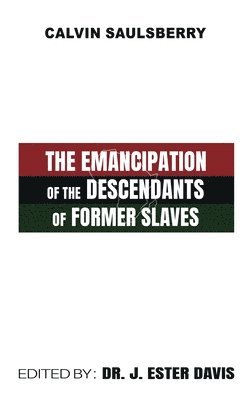 bokomslag Emancipation of the Descendants of Former Slaves