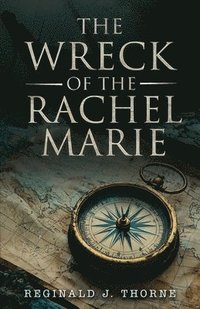 bokomslag Wreck of the Rachel Marie