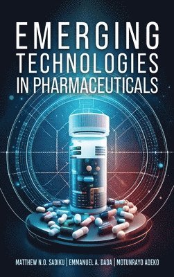 bokomslag Emerging Technologies In Pharmaceuticals
