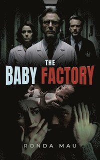 bokomslag The Baby Factory