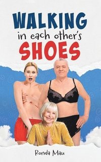 bokomslag Walking In Each Other's Shoes
