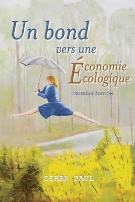 Derek Paul - bond vers une Économie Écologique, Häftad