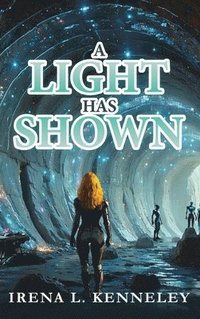 bokomslag Light Has Shown