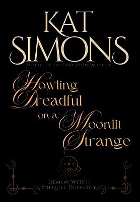 Howling Dreadful on a Moonlit Strange