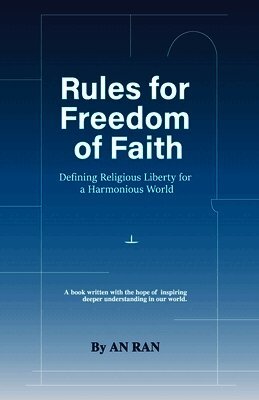 Ran An - Rules for Freedom of Faith, Häftad