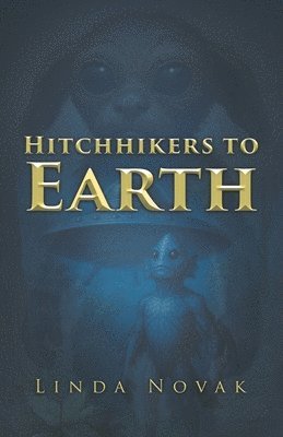 bokomslag Hitchhikers to Earth