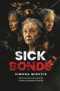 bokomslag Sick Bonds