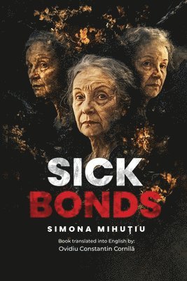 bokomslag Sick Bonds