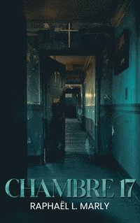 bokomslag Chambre 17