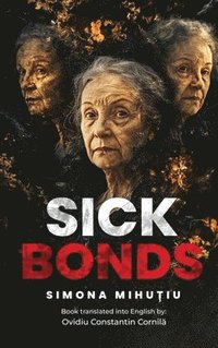 bokomslag Sick Bonds