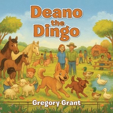 Gregory Grant - Deano the Dingo, Häftad