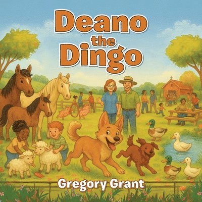 Gregory Grant - Deano the Dingo, Häftad