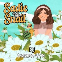 bokomslag Sadie the Snail