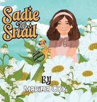 bokomslag Sadie the Snail